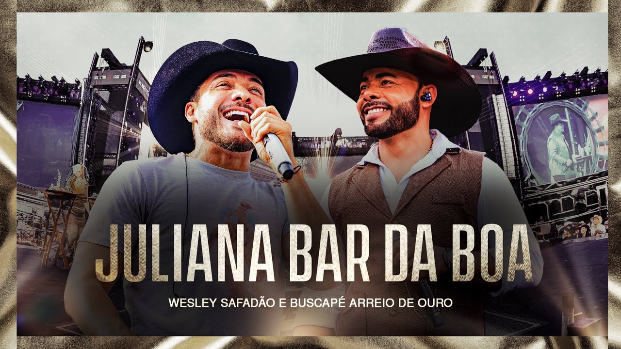 Wesley Safadão e Buscapé Arreio de Ouro - Juliana Bar da Boa - Muído de Vaquejada