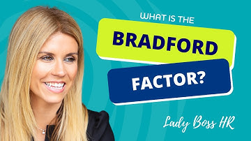 Lady Boss HR - What is the Bradford Factor?