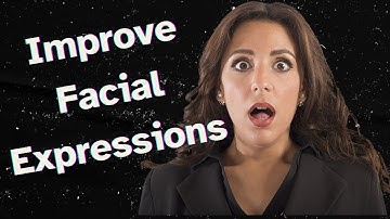 How to improve face expressions | Guide to Impactful Communication!