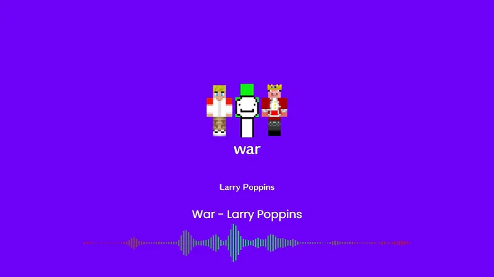 War - Larry Poppins (w Dream, Technoblade, Tommyin...