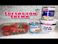 Fresas Con Crema (Strawberries & Cream) EASY RECIPE!