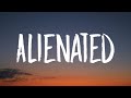 ZAYN - Alienated (Lyrics)