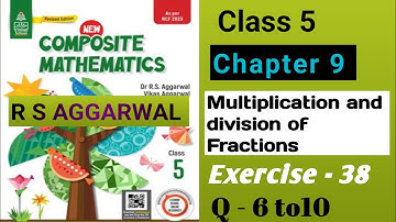 Class5th|Ch-9Multiplication and Division of Fractions|Ex-38|Q.6 to10| New Composite Mathematics|Sol.