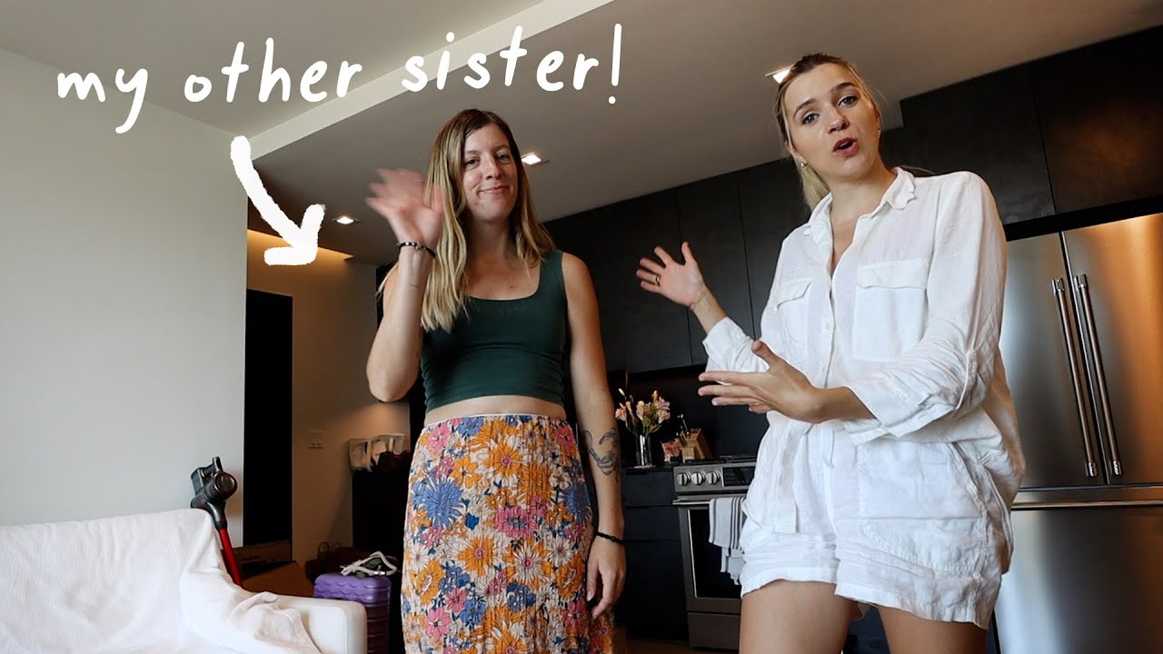 Yes, I have another sister! Vanessa visits my new LA apartment!