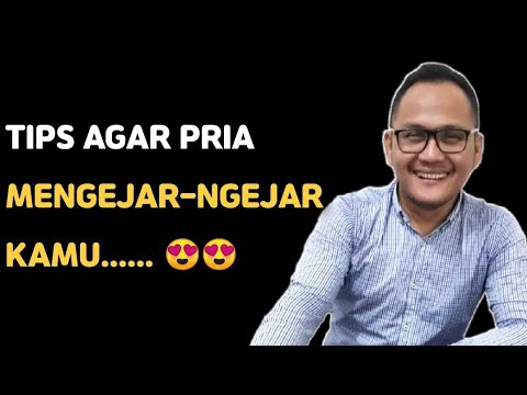 Video: Bagaimana Membuat Seorang Pria Mengejar Anda