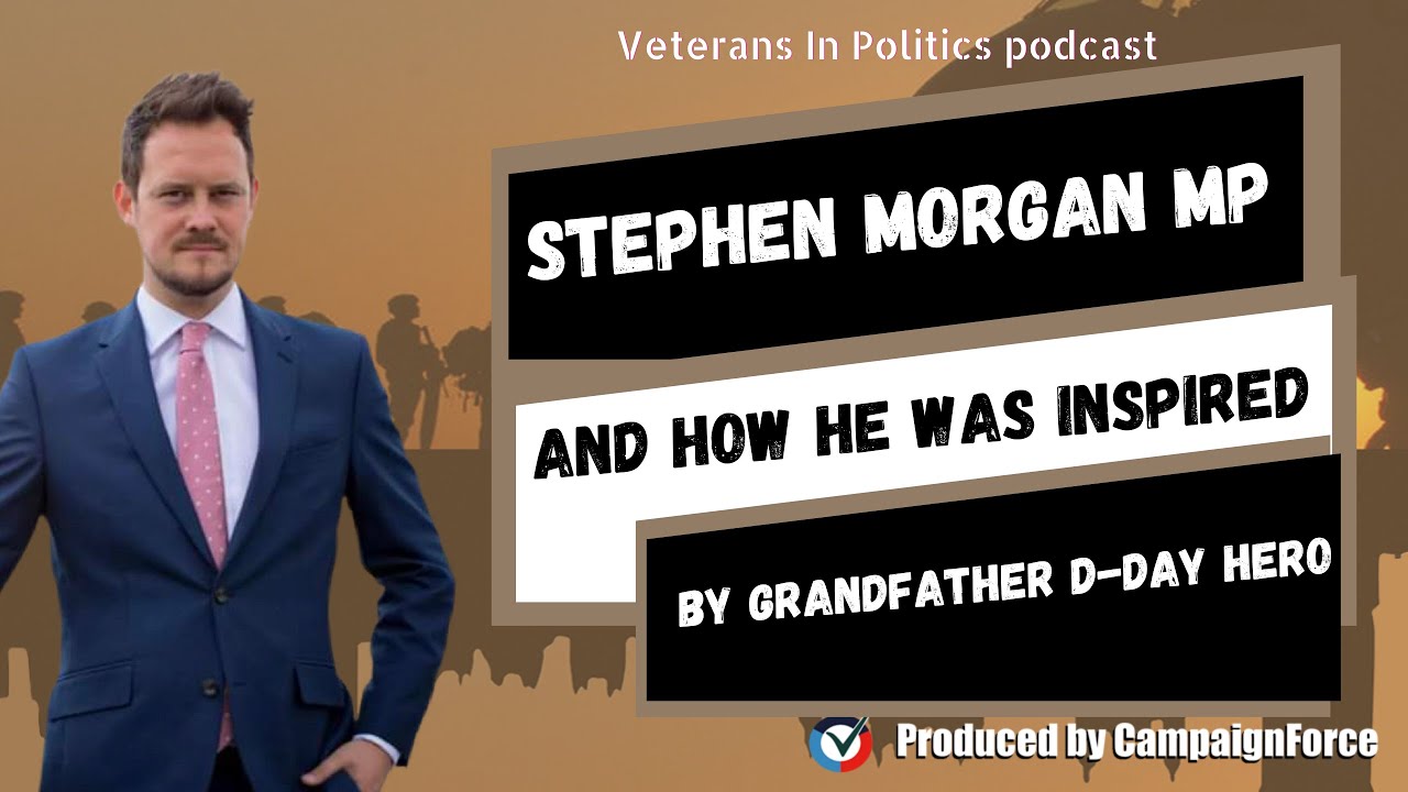 Stephen Morgan MP l British politics Shadow Armed Forces Minister Inspired by D-Day Veteran