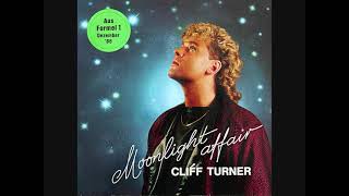 Cliff Turner – Moonlight Affair (1986)