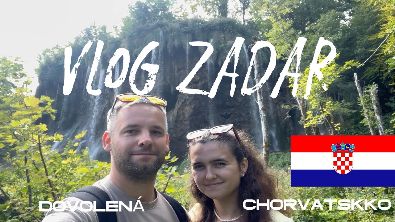 Chorvatsko, vlog z dovolené v Zadaru 