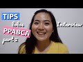 TIPS AMPUH LOLOS INTERVIEW PPA PART 2