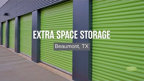 Storage Units in Beaumont, TX - Extra Space Storage
