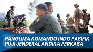 PANGLIMA KOMANDO INDO PASIFIK AMERIKA Takjub ke Jenderal Andika Lihat Latihan TNI dan US Army