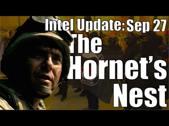 Intel Update - September 27 - The Hornet's Nest