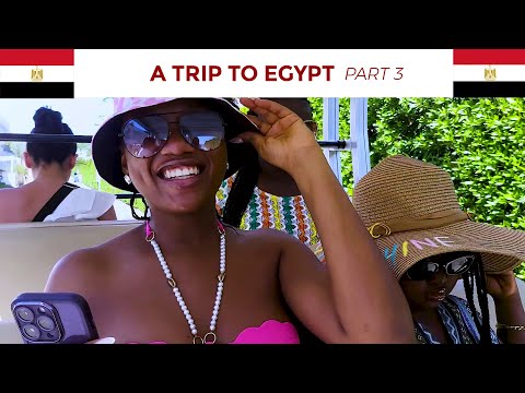 A TRIP TO EGYPT - PART 3