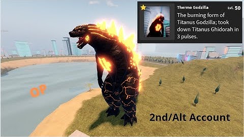 How Powerful Is LEVEL 50 Thermo Godzilla? (OP) (2nd/Alt Account) - Kaiju Universe