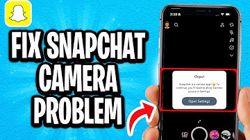 How To Fix Snapchat Camera Problem
