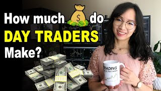 How much Money do Day Traders make?