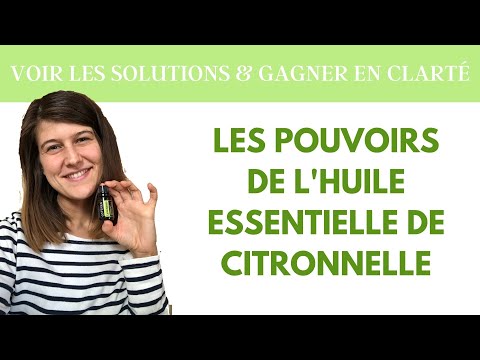 Vidéo: 3 façons d'utiliser l'huile essentielle de citronnelle