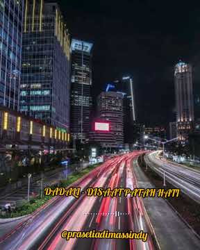 DADALI - DISAAT PATAH HATI