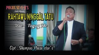 RAHTAWU NINGGAL TATU cipt. Shampoo  pocox stars VOC TOGOG Lagune wong kudus