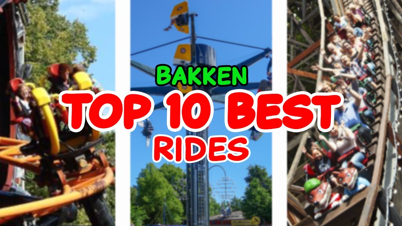 Top 10 rides at Bakken - Klampenborg, Denmark | 2022