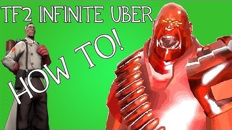 Infinite UBERcharge TF2 Glitch Tutorial *PATCHED*