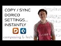 View and Copy Dorico Settings to Any Project (Without Starting Over) - Library Manager
