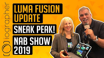 Luma Fusion Update Sneak Peak! NAB Show 2019