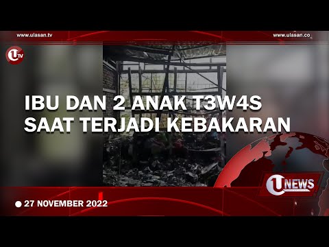 IBU DAN DUA ANAK MENINGGAL TERJEBAK DI KAMAR MANDI | U-NEWS