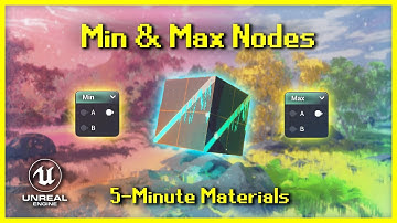 Min & Max | 5-Minute Materials [UE5]