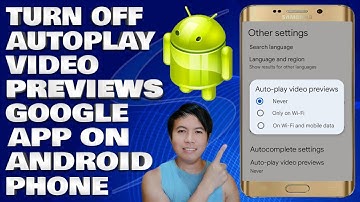 How To Turn Off Autoplay Video Previews in Google App on Android Phone