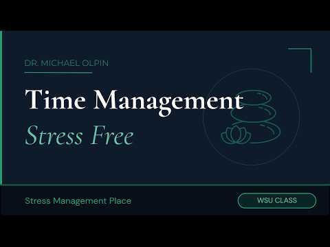 ⏰ Master Time Management by Dr. Michael Olpin - Part 8
