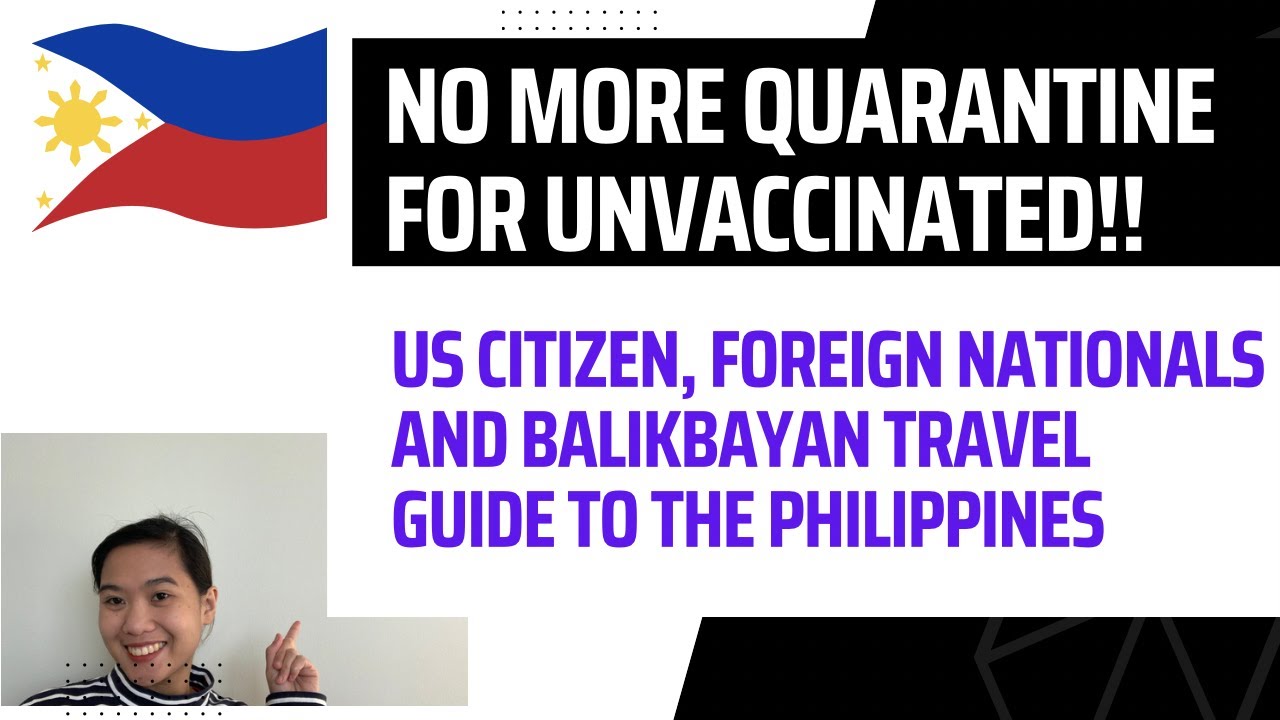 NEW PHILIPPINE TRAVEL RULES FOR UNVACCINATED PASSENGERS Easy and