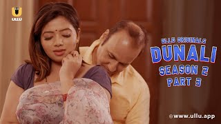 Ladka Ladki Ka Mila Sanjog Aur Hua Pyaar Dunali Season - 02 Part - 03 Subscribe Ullu App Now