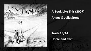 Angus &amp; Julia Stone - Horse and Cart