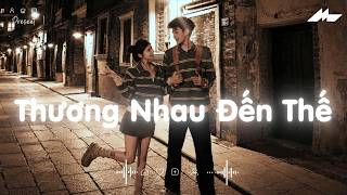 Tâm Tư Anh Như Nắm Tro Tàn TikTok, Thương Nhau Đến Thế x Thương Phận Hồng Nhan ♫ Nhạc TikTok Chill