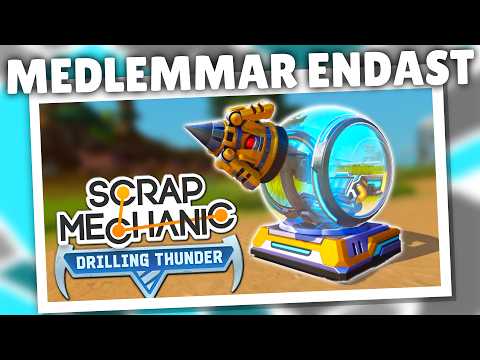 Råmaterialet av: Jag fick Scrap Mechanic 1.0 TIDIGT!
