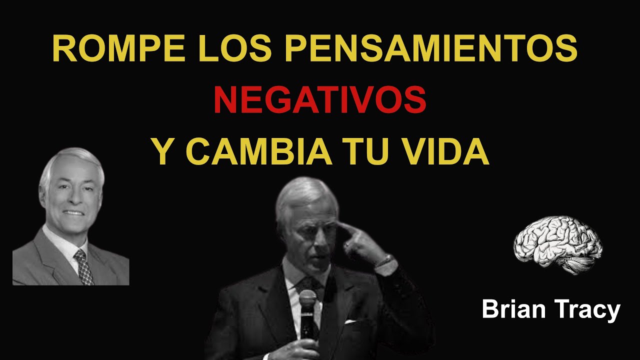 CÓMO REPROGRAMAR TU MENTE Y CONSTRUIR UNA MENTALIDAD GANADORA | Discurso Motivacional - Brian Tracy