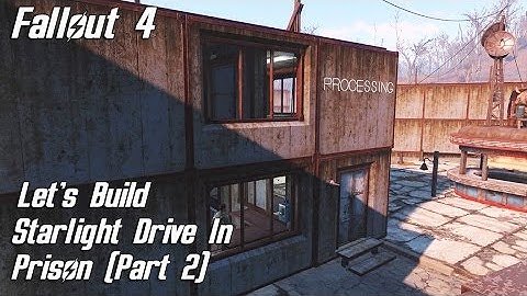 Fallout 4: Starlight Drive In - Let
