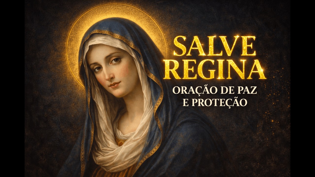 👉 SALVE REGINA – Oração Católica Poderosa com Canto Gregoriano para Paz e Proteção