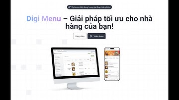 Hướng dẫn sử dụng Digi Menu – Giải pháp tối ưu cho nhà hàng của bạn!