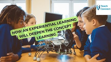 How an Experiential Learning will deepen the concept learning || Dr. T Padmavathy