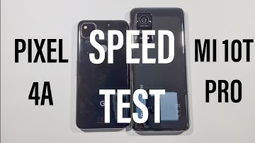 Google Pixel 4a vs Xiaomi Mi 10T Pro Speed Test