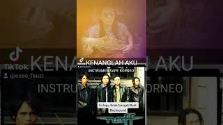 Download Lagu Backsound Cover Kenanglah Aku Naff Versi Instrumental SAPE DAYAK MP3 Download Lagu Backsound Cover Kenanglah Aku Naff Versi Instrumental SAPE DAYAK MP3