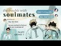 the trouble with soulmates (IwaOi) (ep 1) — Haikyuu chatfic