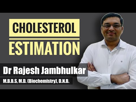 Estimation of Serum Cholesterol