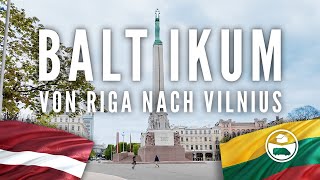 Von Riga nach Vilnius - via Baltica