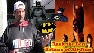 Kevin Smith on Robert Pattinson as Batman - Rank the Best Batman of All-Time - Your Thoughts?