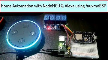 Voice Based Home Automation with NodeMCU and Alexa | DIY IoT Project