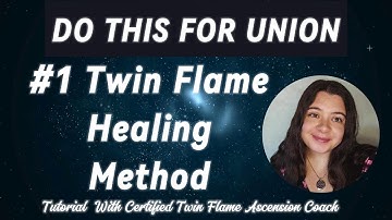 Twin Flame Mirror Exercise -  Healing Method For Harmonious Twin Flame Union