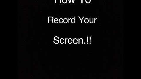 How To Record Your Screen.No Jailbreak For Ios 7
